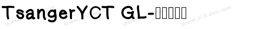 TsangerYCT GL字体转换